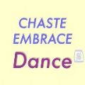 Chaste Embrace Dance